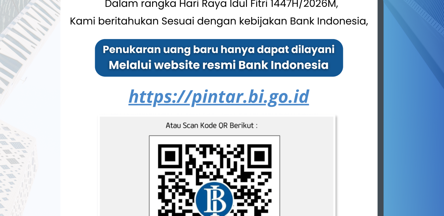 Pengumuman Berkaitan Penukaran Uang Pecahan Baru